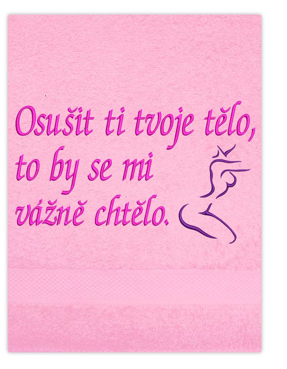 Ručník-Osušit ti tvoje tělo, to by se mi vážně chtělo ona.