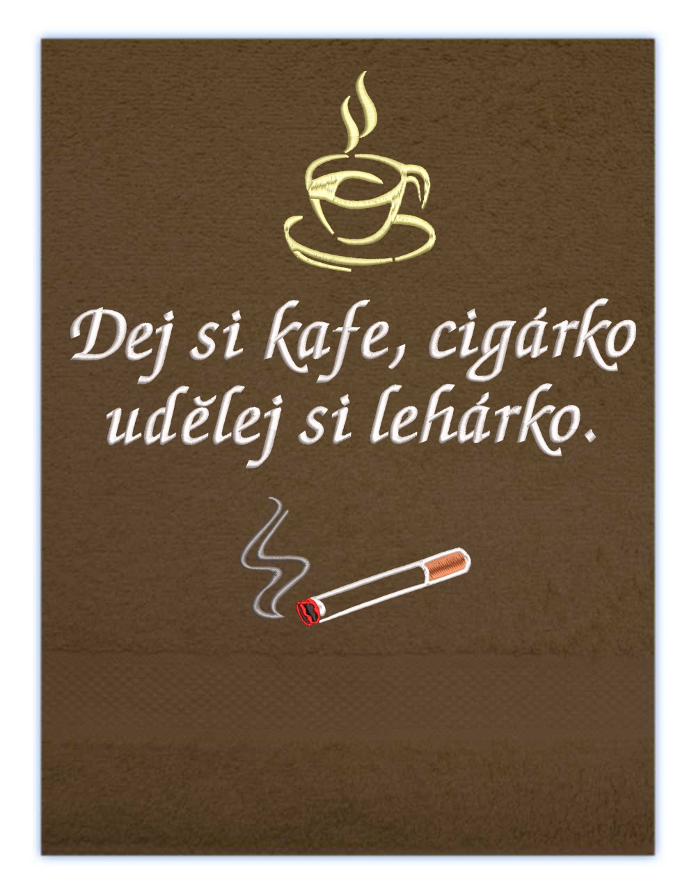 Ručník - Dej si kafe, cigárko udělej si lehárko