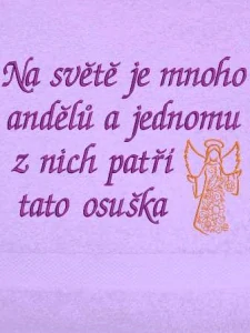 Osuška pro anděla - Na světě je mnoho andělů a jednomu z nich patří tato osuška