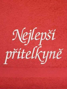 Ručník pro přítelkyně - Nejlepší přítelkyně