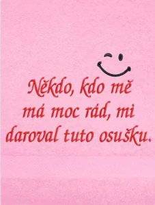 Osuška - Někdo kdo mě má moc rád, mi daroval tuto osušku