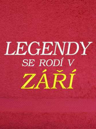 Ručník k narozeninám - Legendy se rodí v ...