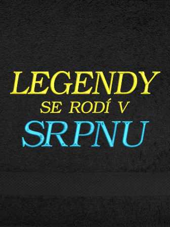 Ručník k narozeninám - Legendy se rodí v ...