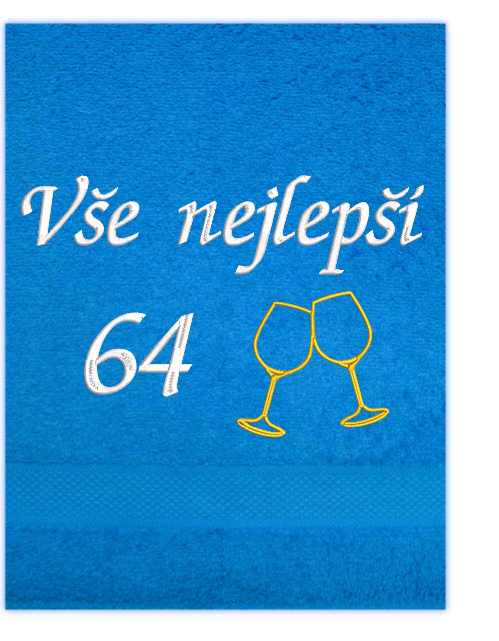Osuška k narozeninám - Vše nejlepší a skleničky